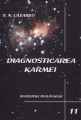 Diagnosticarea karmei, vol 11